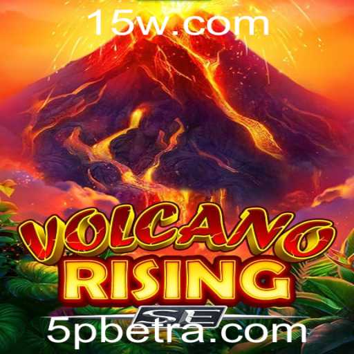 Explorando o Mundo de VolcanoRisingSE: Um Mergulho nas Aventuras do Jogo com a Estratégia 5P BET
