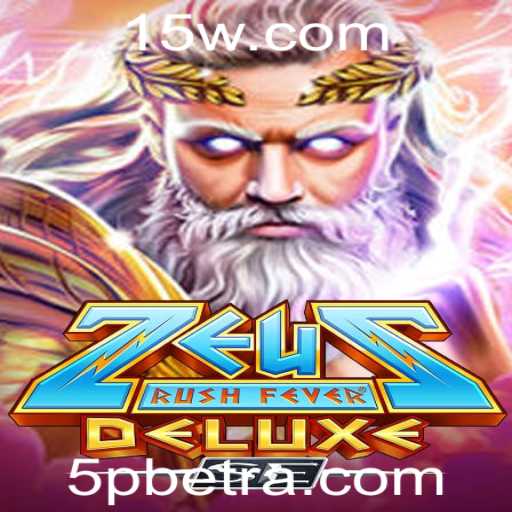 ZeusRushFeverDeluxeSE: Descubra o Fenômeno dos Jogos de Aventura